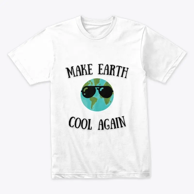 Make Earth Cool Again